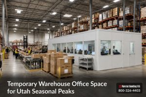 Temporary Warehouse Office Space for Utah Seasonal Peaks - temporary warehouse office space